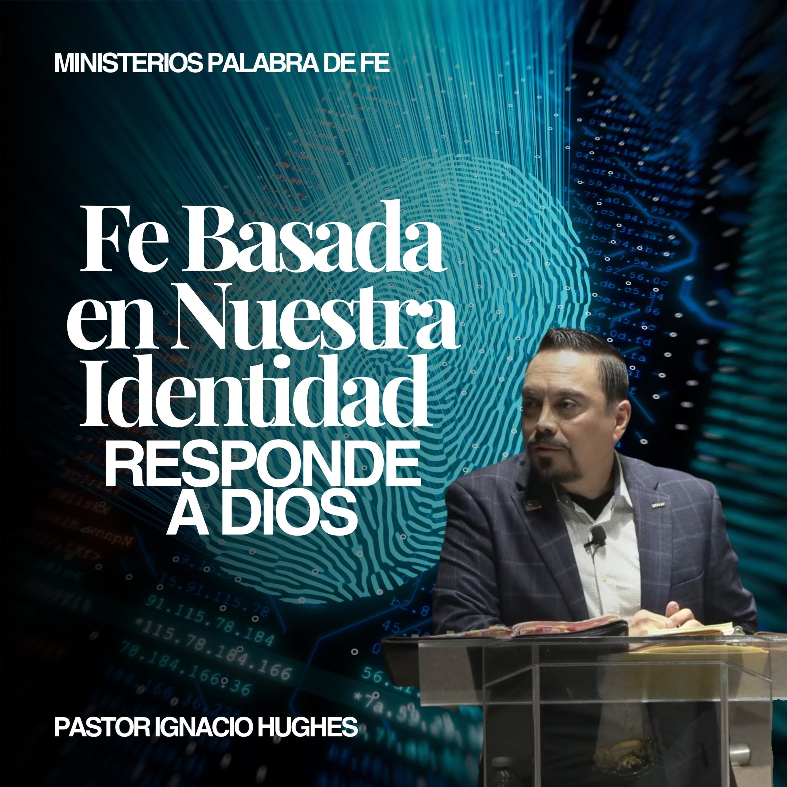 Fe Basada en Nuestra Identidad Responde a Dios