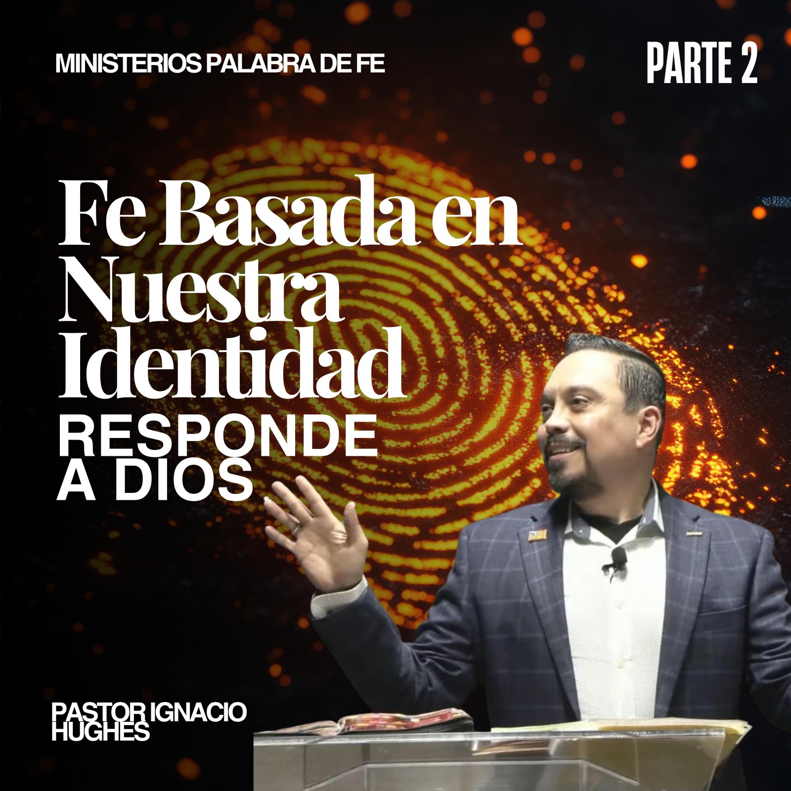 Fe Basada en Nuestra Identidad Responde a Dios Parte 2