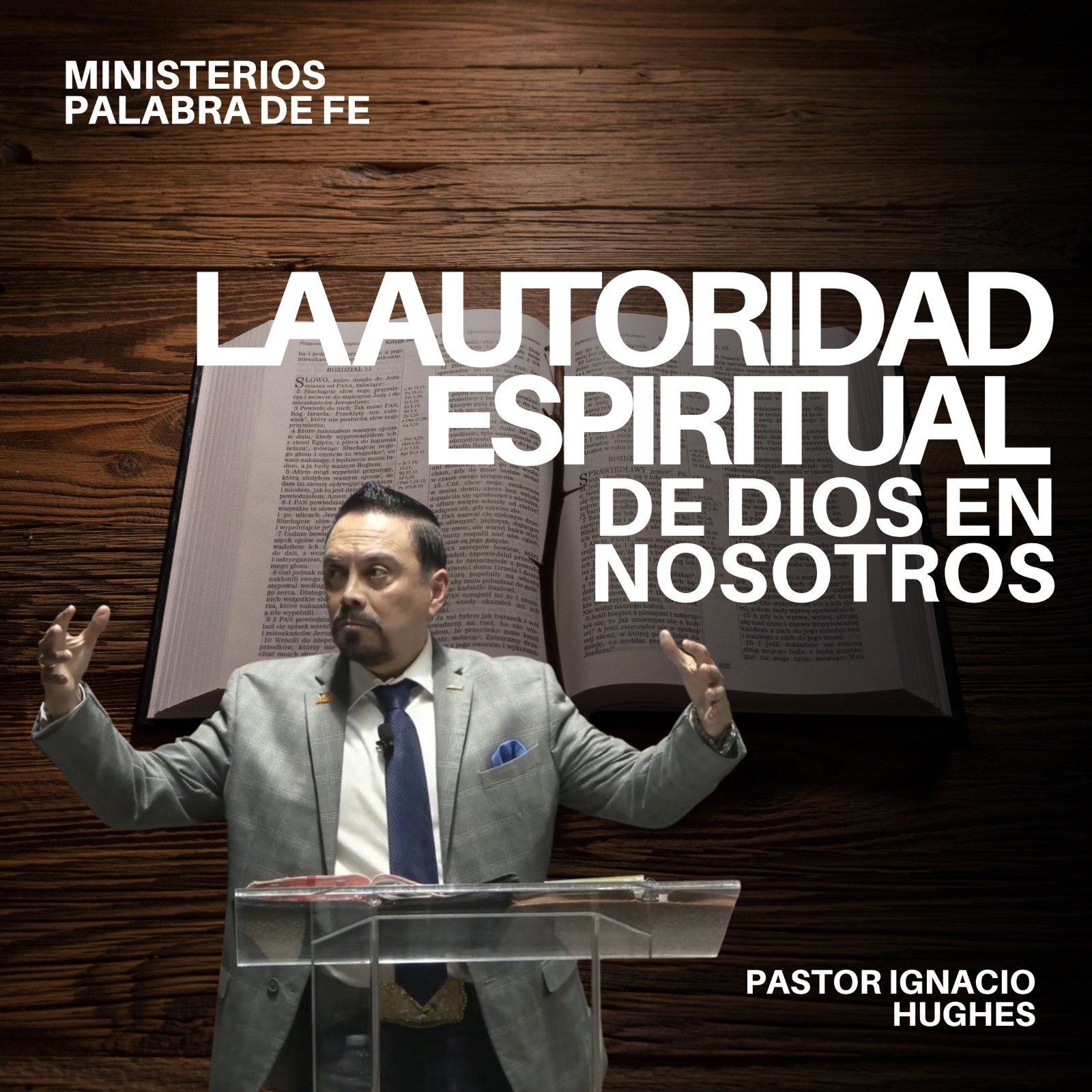 La Autoridad Espiritual De Dios en Nosotros